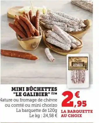 U Express Mini bûchettes le galibier offre