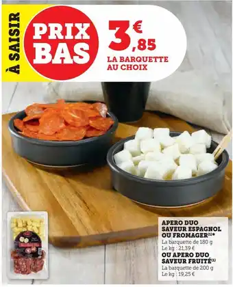 U Express Apero duo saveur espagnol ou fromager ou apero duo saveur fruité offre