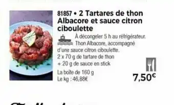 2 Tartares De Thon Albacore Et Sauce Citron Ciboulette