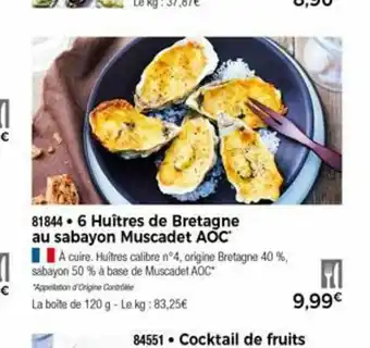 Thiriet 6 Huitres De Bretagne Au Sabayon Muscadet AOC offre