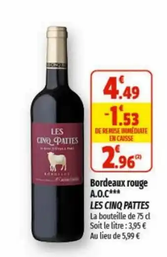 Coccinelle Supermarché Bordeaux rouge A.O.C*** LES CINQ PATTES offre