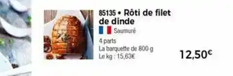 Thiriet Roti De Filet De Dinde offre