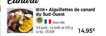 Thiriet Aiguillettes De Canrd Du Sud-Ouest offre