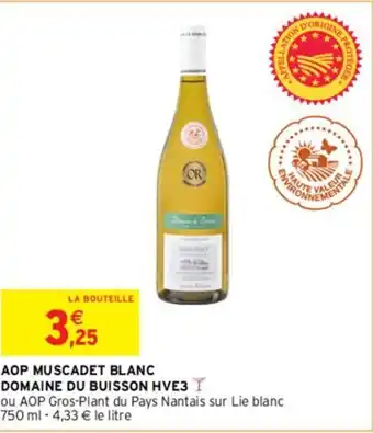 Intermarché AOP MUSCADET BLANC DOMAINE DU BUISSON HVE3 I offre
