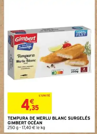 Intermarché TEMPURA DE MERLU BLANC SURGELÉS GIMBERT OCÉAN offre