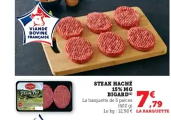 Super U STEAK HACHÉ 15% MG BIGARD offre