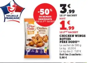 Super U CHICKEN WINGS ROTIES PERE DODU offre