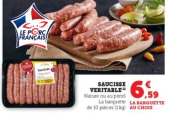 Super U SAUCISSE VERITABLE offre