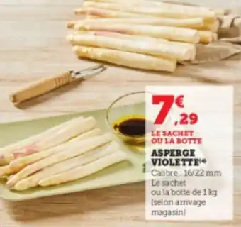 Super U ASPERGE VIOLETTE offre