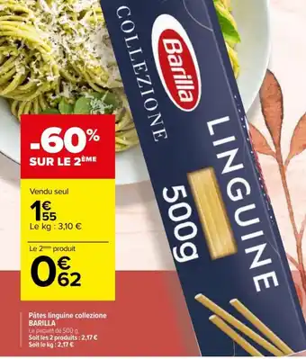 Carrefour Pâtes linguine collezione BARILLA offre