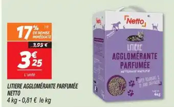 Netto LITIERE AGGLOMÉRANTE PARFUMÉE NETTO offre