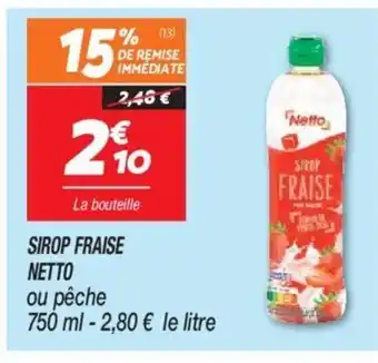 Netto SIROP FRAISE NETTO offre
