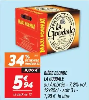 Netto BIÈRE BLONDE LA GOUDALE offre