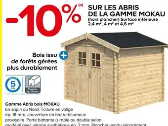 Castorama Gamme Abris bois MOKAU offre