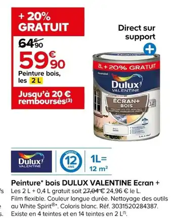 Castorama Peinture* bois DULUX VALENTINE Ecran + Les 2 L offre