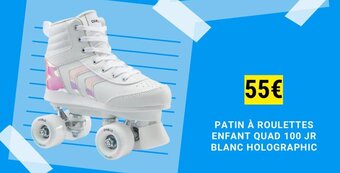 Decathlon PATIN À ROULETTES ENFANT QUAD 100 JR BLANC HOLOGRAPHIC offre