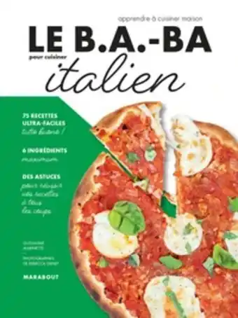 Le b.a.-ba pour cuisiner italien - apprendre Ă cuisiner maison