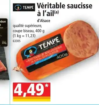 Norma TEMPE VERITABLE SAUCISSE A L'AIL D'ALSACE offre