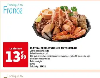 Auchan PLATEAU DE FRUITS DE MER AU TOURTEAU offre