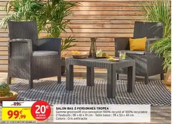 Intermarché SALON BAS 2 PERSONNES TROPEA offre