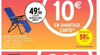 Intermarché FAUTEUIL ZERO GRAVITY offre