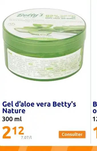 Action Gel d'aloe vera Betty's Nature offre