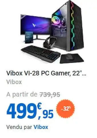E.Leclerc Vibox VI-28 PC Gamer, 22"... Vibox offre