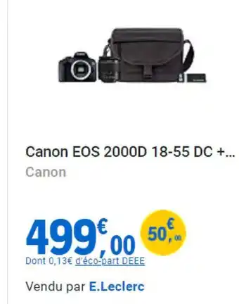 E.Leclerc Canon EOS 2000D 18-55 DC +... Canon offre