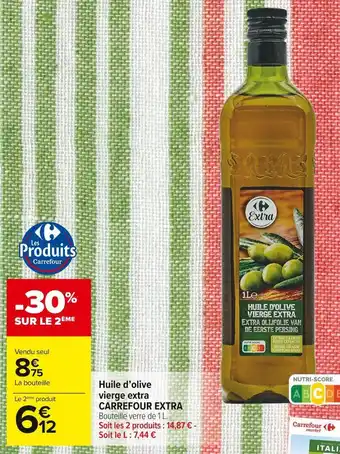 Carrefour Market Carrefour extra huile d’olive vierge extra offre