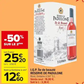 Carrefour Market Réserve de padulone i.g.p. île de beauté offre