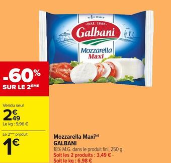 Carrefour Market Galbani mozzarella maxi offre
