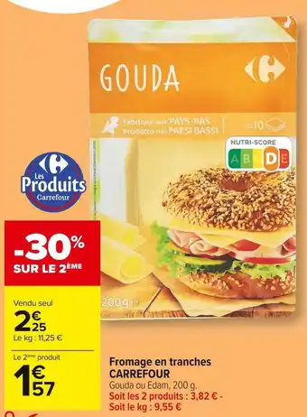 Carrefour Market Carrefour fromage en tranches offre