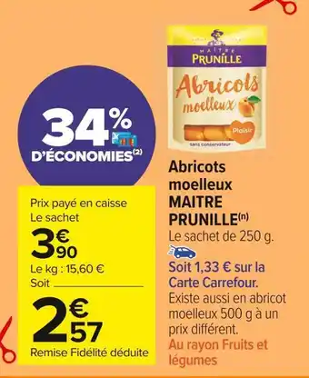 Carrefour Market Maitre prunille abricots moelleux offre
