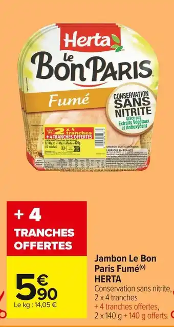 Carrefour Market Herta jambon le bon paris fumé offre