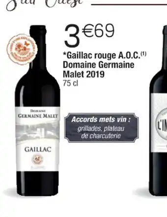 Cora x Carrefour *Gaillac rouge A.O.C.(¹) Domaine Germaine Malet 2019 75 cl offre