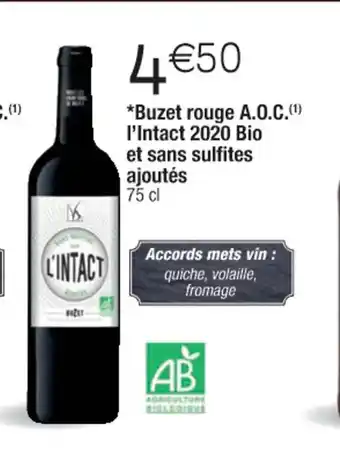 *Buzet rouge A.O.C.(¹) l'Intact 2020 Bio et sans sulfites ajoutés 75 cl