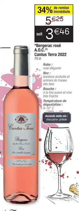 Cora x Carrefour *Bergerac rosé A.O.C.(¹) Cantus Terra 2022 offre