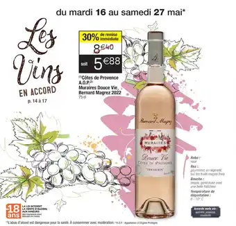 Cora x Carrefour (1) Côtes de Provence A.O.P.(2) Muraires Douce Vie Bernard Magrez 2022 offre