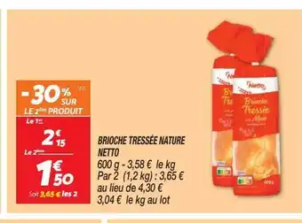 Netto Brioche tressée natire netto offre