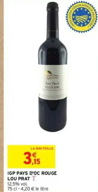 Intermarché IGP PAYS D'OC ROUGE LOU PRATI offre