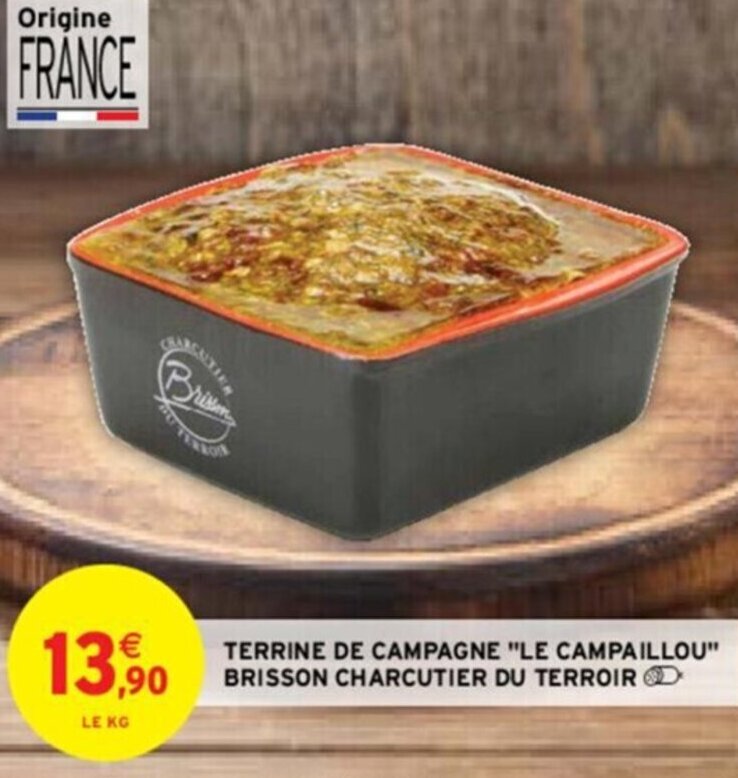 Promo TERRINE DE CAMPAGNE "LE CAMPAILLOU" BRISSON CHARCUTIER DU TERROIR