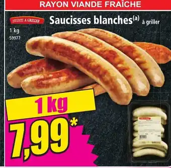 RAYON VIANDE FRAÎCHE Saucisses blanches(a) à griller