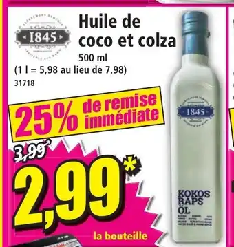 Norma Huile de coco et colza offre