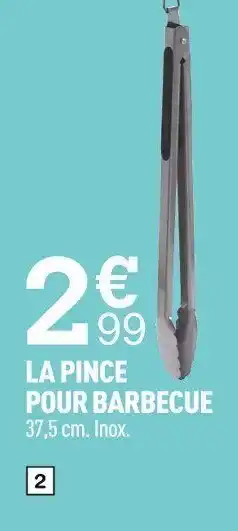 Centrakor LA PINCE POUR BARBECUE 37,5 cm. Inox. offre