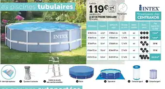 Centrakor LE KIT DE PISCINE TUBULAIRE PVC et métal. offre