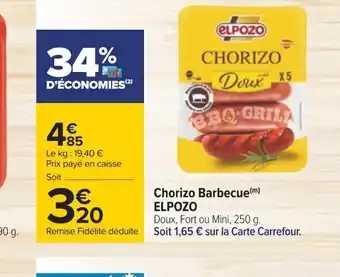 Carrefour Chorizo Barbecue(m) ELPOZO offre