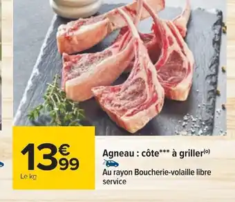 Carrefour Agneau : côte*** à griller(⁰) offre