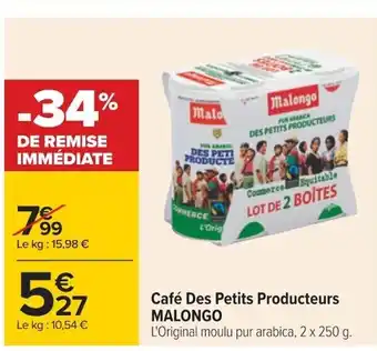 Carrefour Café Des Petits Producteurs MALONGO L'Original moulu pur arabica, 2 x 250 g. offre