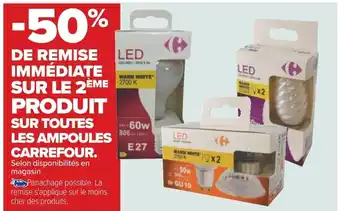 Carrefour SUR TOUTES LES AMPOULES CARREFOUR. Selon disponibilités en magasin offre