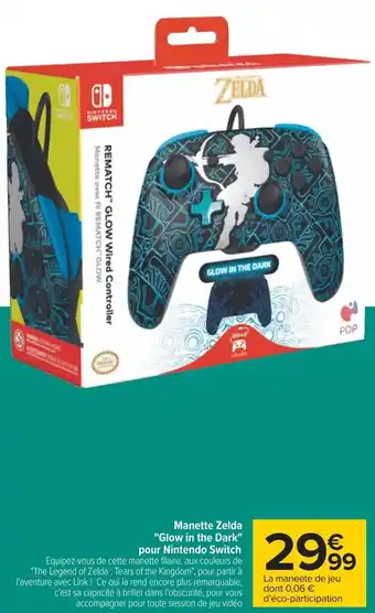 Carrefour Manette Zelda "Glow in the Dark" pour Nintendo Switch offre